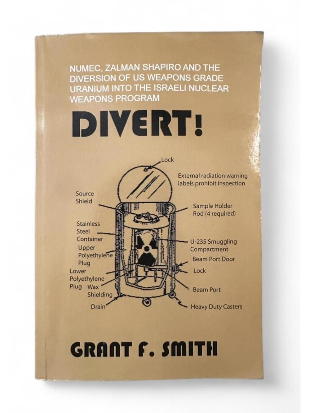 Divert! by Grant F. Smith Paperback Clean Copy